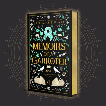 Memoirs of a Garroter hardcover luxe edition. Kooky spooky romance by Steffanie Holmes