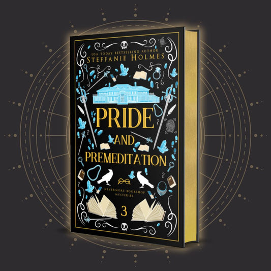 Pride and premeditation hardcover luxe edition. Kooky spooky romance by Steffanie Holmes