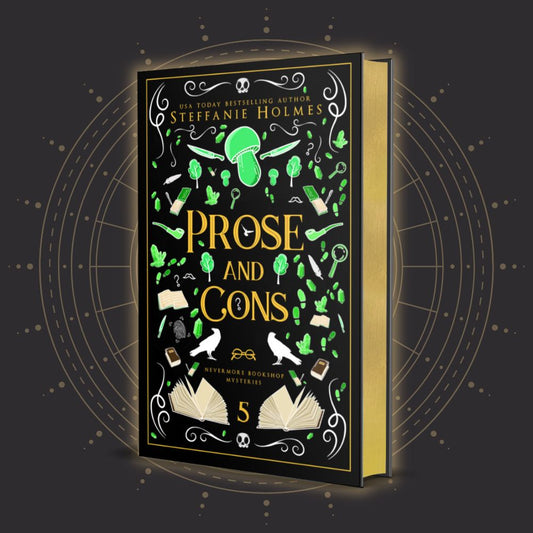 Prose and cons hardcover luxe edition. Kooky spooky romance by Steffanie Holmes