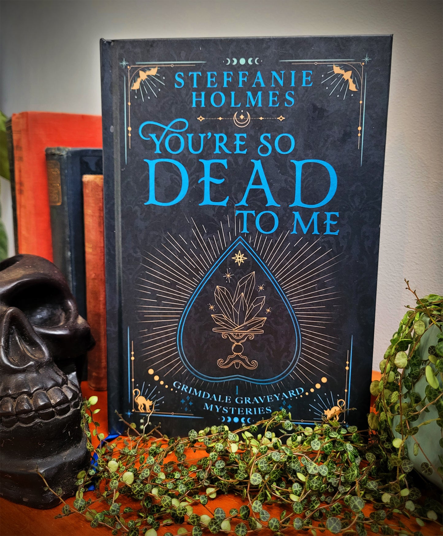 You're So Dead To Me - SIGNED hardcover luxe edition