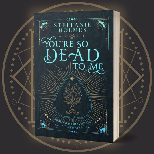 You're So Dead To Me - SIGNED paperback luxe edition