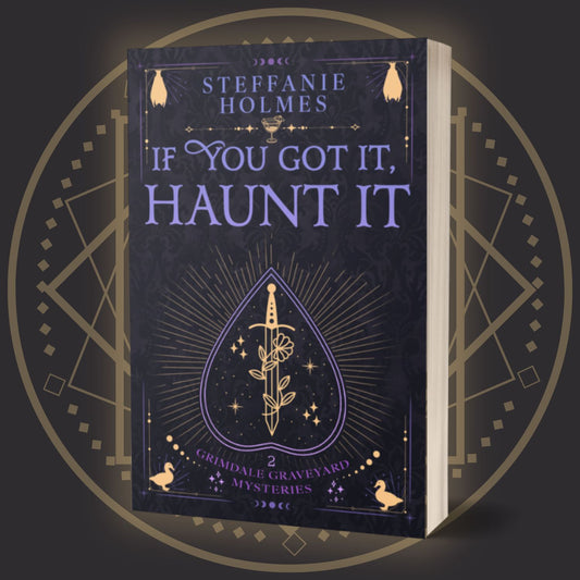 If You've Got It, Haunt It - SIGNED paperback luxe edition