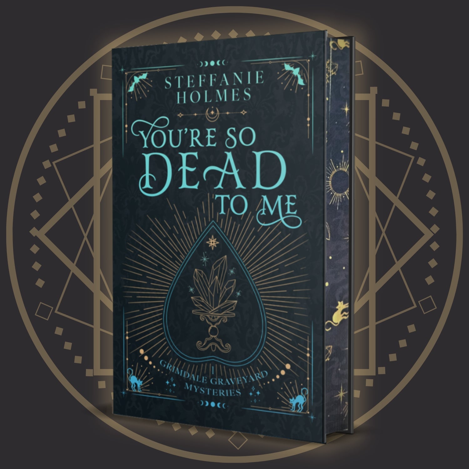 you're so dead to me hardcover luxe edition. Kooky spooky romance by Steffanie Holmes